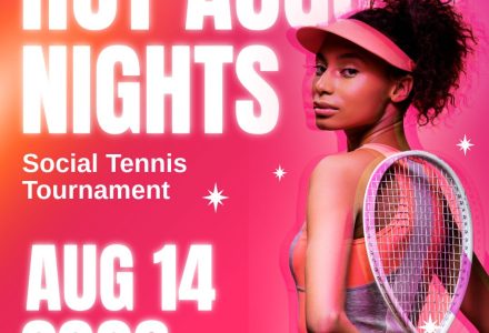 image of attractive mixed race young woman holding a tennis racket and words "Hot August Nights Social Tennis Tournament" August 14 2026
